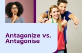 Antagonize or Antagonise: What’s the Spelling Difference?